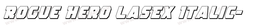 Rogue Hero LasEx Italic字体转换